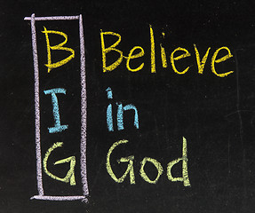 Image showing Acronym of BIG - Believe in God