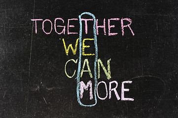 Image showing Chalk drawing - TEAM: Together,We, Can, More