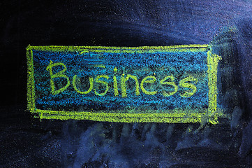 Image showing The word Business ; handwritten with white chalk on a blackboard 