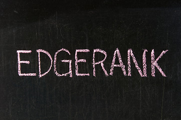 Image showing EDGERANK handwritten with chalk  on a blackboard 