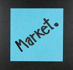 Image showing Market handwritten with postit on a blackboard