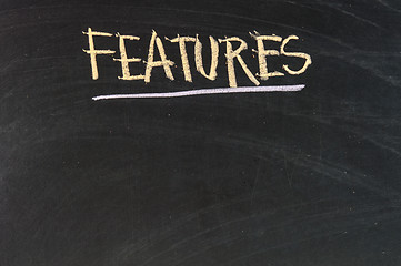 Image showing  Features - blank list on a blackboard background