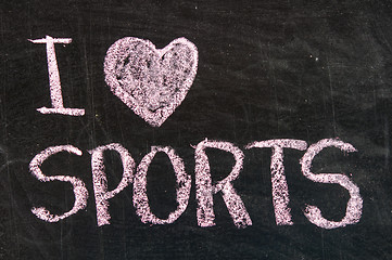 Image showing I love sports - text written on a blackboard