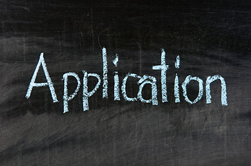 Image showing The word Application handwritten with chalk  on a blackboard 