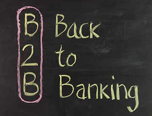 Image showing Acronym of B2B - Back to Banking