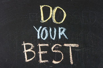 Image showing Do your best written on a blackboard