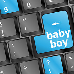 Image showing key on a computer keyboard with the words baby boy