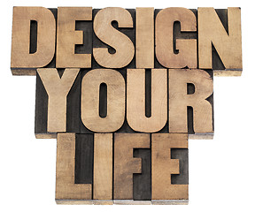 Image showing design your life