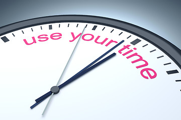 Image showing use your time