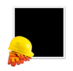 Image showing Yellow hard hat and protective gloves isolated with empty frame