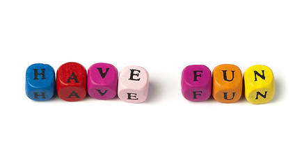 Image showing Words have fun on multicolored wooden cubes