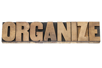 Image showing organize word in wood type