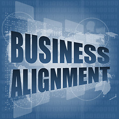 Image showing business alignment words on touch screen interface