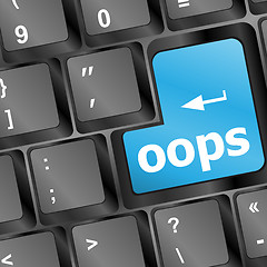 Image showing The word oops on a computer keyboard