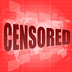 Image showing censored text on digital touch screen - social concept