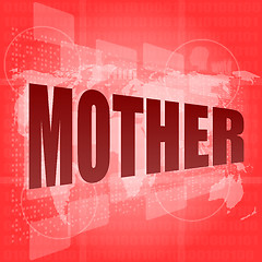 Image showing mother text on digital touch screen - social concept