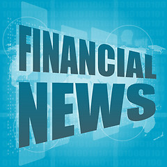 Image showing financial news words on digital touch screen