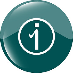 Image showing glossy web button with information sign. Rounded shape icon