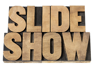 Image showing slide show in wood type