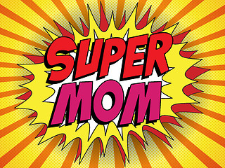 Image showing Happy Mother Day Super Hero Mommy