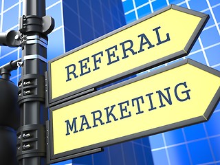 Image showing Business Concept. Referal Marketing Sign.