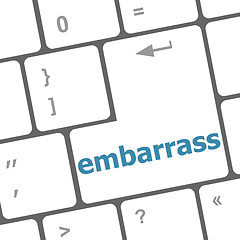 Image showing embarrass word on computer pc keyboard key