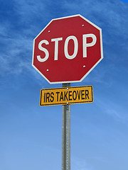 Image showing stop irs takeover post sign