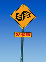 Image showing dollar danger ahead sign