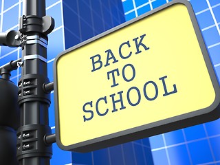 Image showing Education Concept. Back to Shool Roadsign.