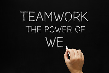 Image showing Teamwork - The Power Of We