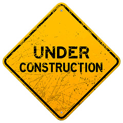 Image showing Dirty Under Construction Sign