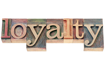 Image showing loyalty word in wood type