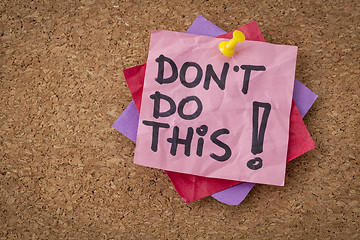 Image showing do not do this advice