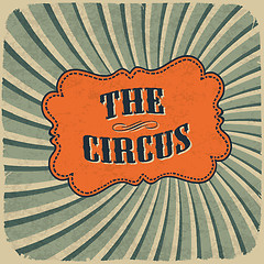 Image showing Classical Circus Card. Vintage style, retro colors, EPS10
