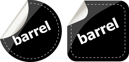 Image showing barrel word on black stickers button set, business label