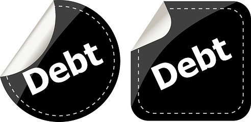 Image showing debt word on black stickers button set, business label