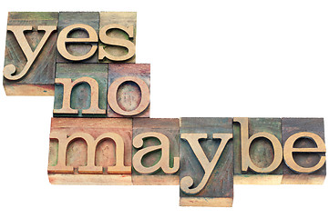 Image showing yes, no, maybe in wood type