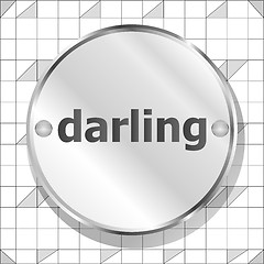 Image showing word darling on metallic button
