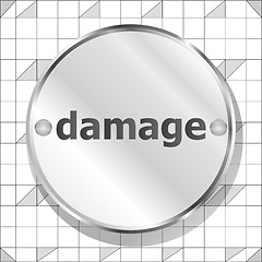 Image showing damage word on metallic button