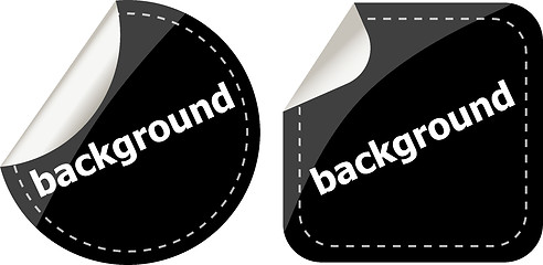 Image showing background word on black stickers button set, label