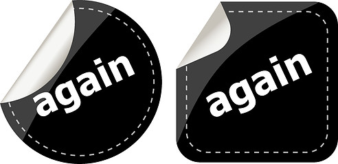 Image showing again word on black stickers button set, label