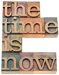 Image showing the time is now in wood type