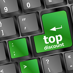 Image showing top discount word key or keyboard, discount concept