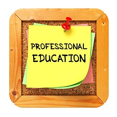 Image showing Professional Education. Sticker on Bulletin.