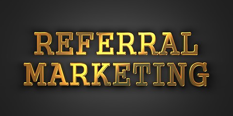 Image showing Referral Marketing. Business Concept.
