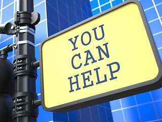 Image showing Business Concept. You Can Help Roadsign.