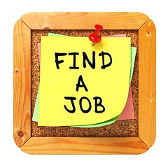 Image showing Find a Job. Yellow Sticker on Bulletin.