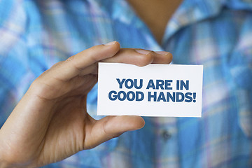 Image showing You are in Good hands