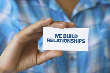 Image showing We build Relationships