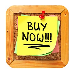 Image showing Buy Now!!!. Yellow Sticker on Bulletin.